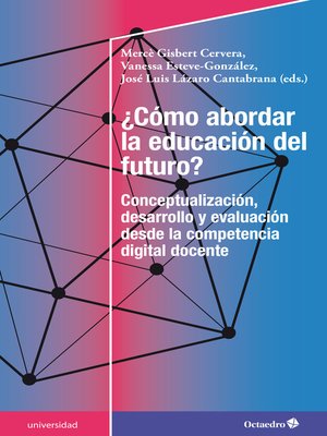 cover image of ¿Cómo abordar la educación del futuro?